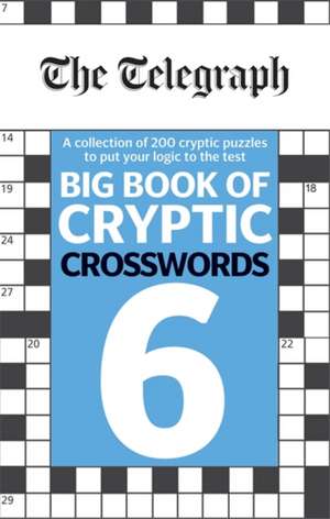 The Telegraph Big Book of Cryptic Crosswords 6 de Telegraph Media Group Ltd