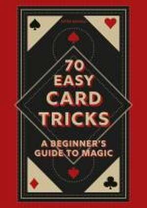 70 Easy Card Tricks de Peter Arnold (photographer)