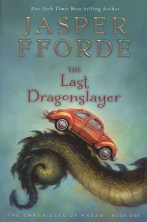 The Last Dragonslayer de Jasper Fforde