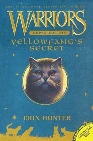 Yellowfang's Secret de Erin L. Hunter