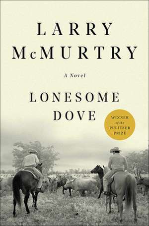 Lonesome Dove de Larry McMurtry