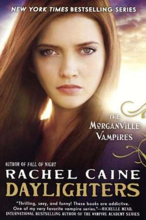 Daylighters de Rachel Caine