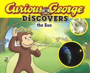 Curious George Discovers the Sun: Book Two de H. A. Rey