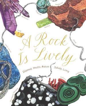 A Rock Is Lively de Dianna Hutts Aston