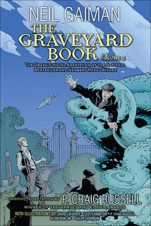 The Graveyard Book Graphic Novel, Volume 2: Too Tall de Neil Gaiman