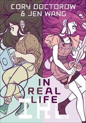 In Real Life de Cory Doctorow