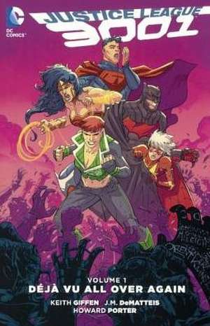 Justice League 3001, Volume 1 de Keith Giffen