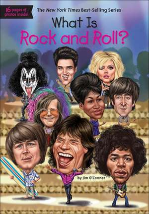 What Is Rock and Roll? de Jim O'Connor