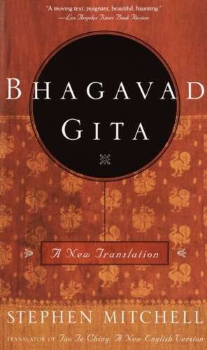 Bhagavad Gita: A New Translation de Stephen Mitchell