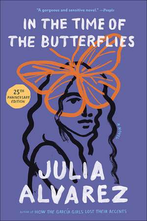 In the Time of the Butterflies de Julia Alvarez