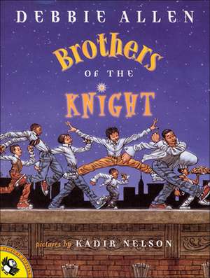 Brothers of the Knight de Debbie Allen