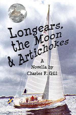 Longears, the Moon & Artichokes de Charles Gill