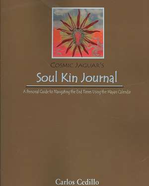 Cosmicjaguar's Soul Kin Journal de Carlos Cedillo