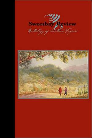 Sweetbay Review 2006 de S. M. Foran