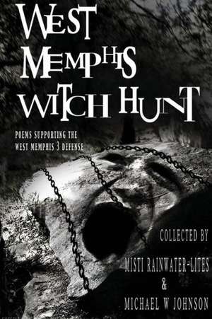 West Memphis Witch Hunt de west memphis witch hunt