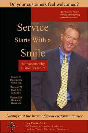 Service Starts with a Smile de Cary Cavitt