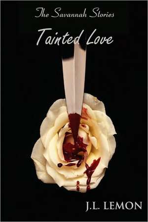 Tainted Love de J. L. Lemon