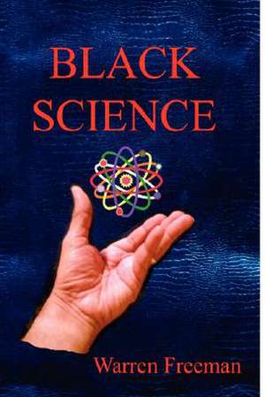 Black Science de Warren Freeman