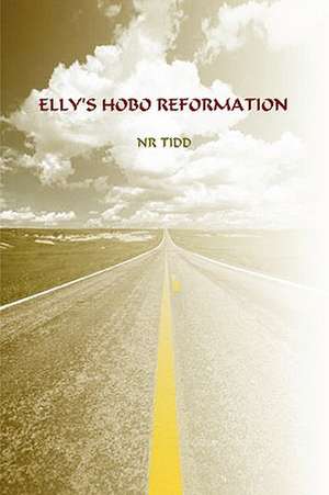 Elly's Hobo Reformation de Nr Tidd