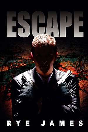 Escape de Rye James