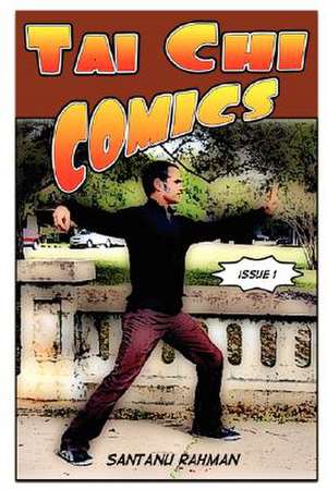 Tai Chi Comics de Santanu Rahman