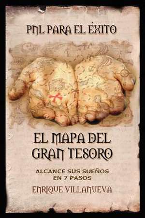 El Mapa del Gran Tesoro de Enrique Villanueva