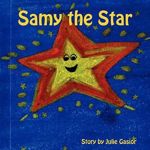 Samy the Star de Julie Gasior