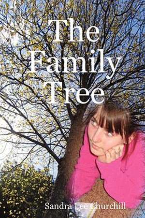 The Family Tree de Sandra Lee Churchill