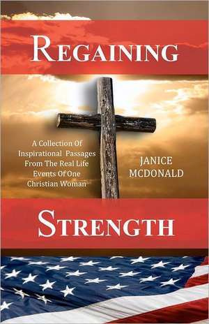 Regaining Strength: A Pictorial History of the Construction of Line B, 1928 1932 de Janice McDonald