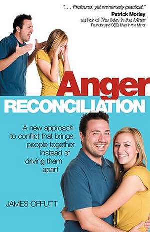 Anger Reconciliation de James Offutt