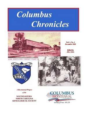 Columbus Chronicles: Vol. 1, No. 1 de Alice Soles