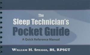 The Sleep Technician's Pocket Guide: A Quick Reference Manual