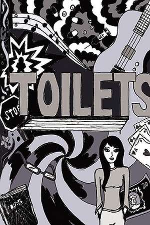 Toilets de Brian Accetta