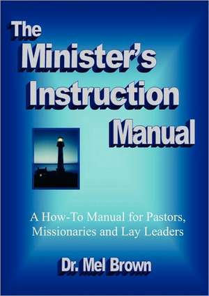 The Minister's Instruction Manual de Mel Brown