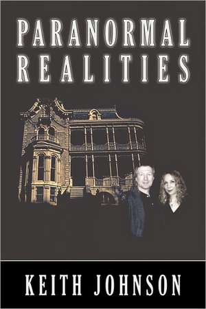 Paranormal Realities de Keith Johnson