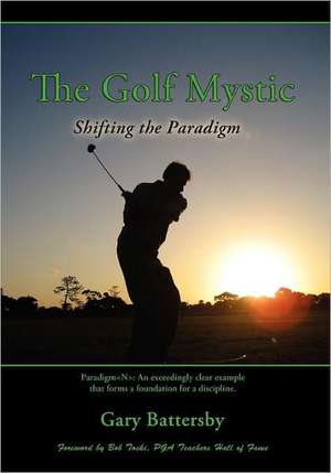 The Golf Mystic de Gary Battersby