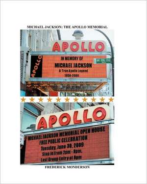 Michael Jackson: The Apollo Memorial de Frederick Monderson