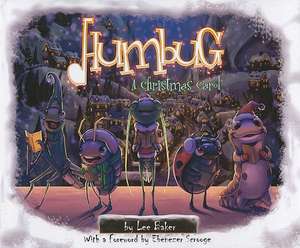 Humbug: A Christmas Carol de Lee Baker