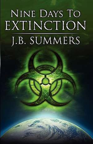 Nine Days to Extinction de Jb Summers