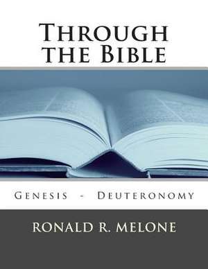 Through the Bible de MR Ronald R. Melone