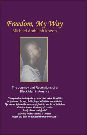 Freedom My Way: Saver de Michael Abdullah Kheop