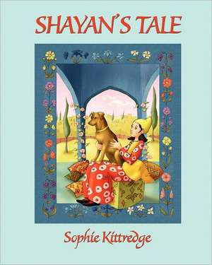 Shayan's Tale: It Will Shake the Nations de Sophie Kittredge