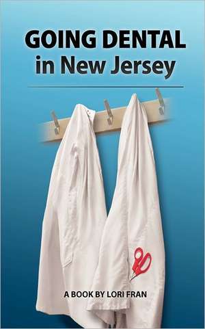 Going Dental in New Jersey: Conversations with She de Lori Fran