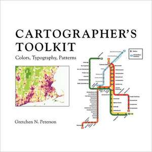 Cartographer's Toolkit de Gretchen N. Peterson