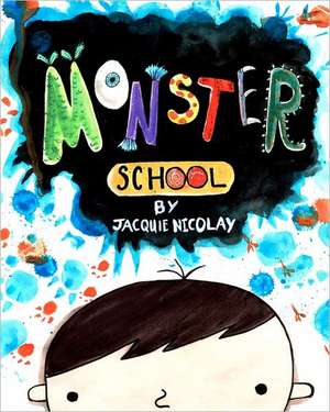 Monster School: Dreams in Time de Jacquie Nicolay