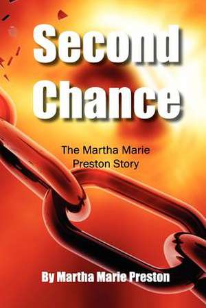 Second Chance de MS Martha Marie Preston