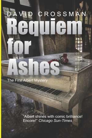 Requiem for Ashes de David A. Crossman