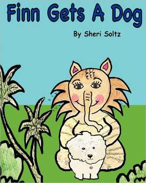 Finn Gets a Dog: Teaching Children the Responsibility of Having a Pet. de Sheri Soltz