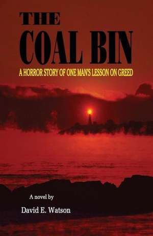 The Coal Bin: One Nation Under God, in All Her Wickedness de David E. Watson