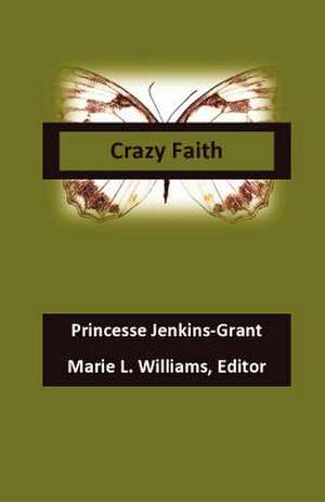 Crazy Faith